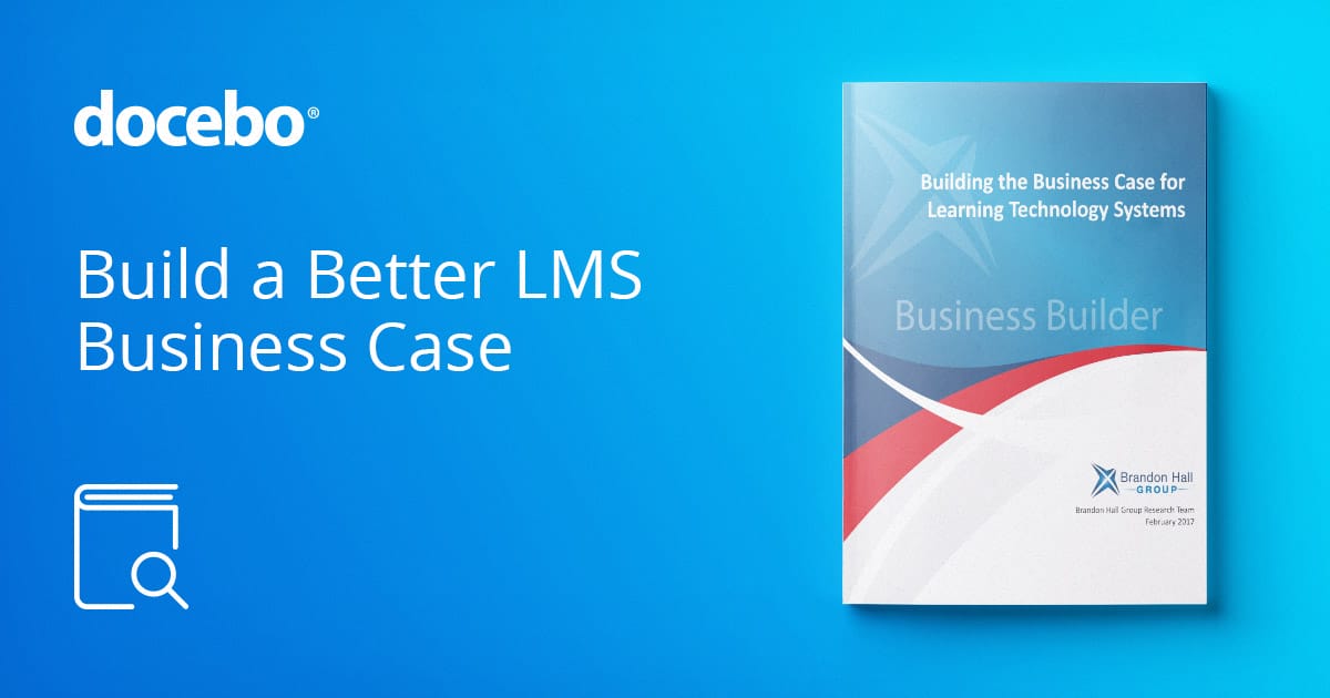 Build a Bulletproof LMS Business Case with this Essential Whitepaper