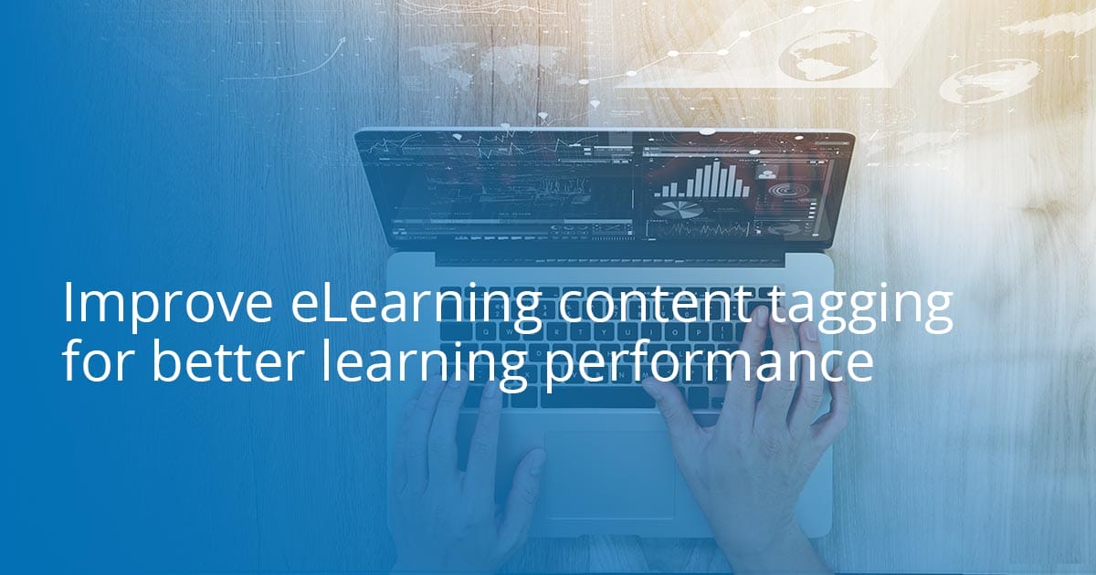 Effective Elearning Content Tagging Empowers Users