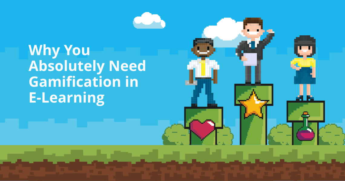 Why You Absolutely Need Gamification in E-Learning (LMS)
