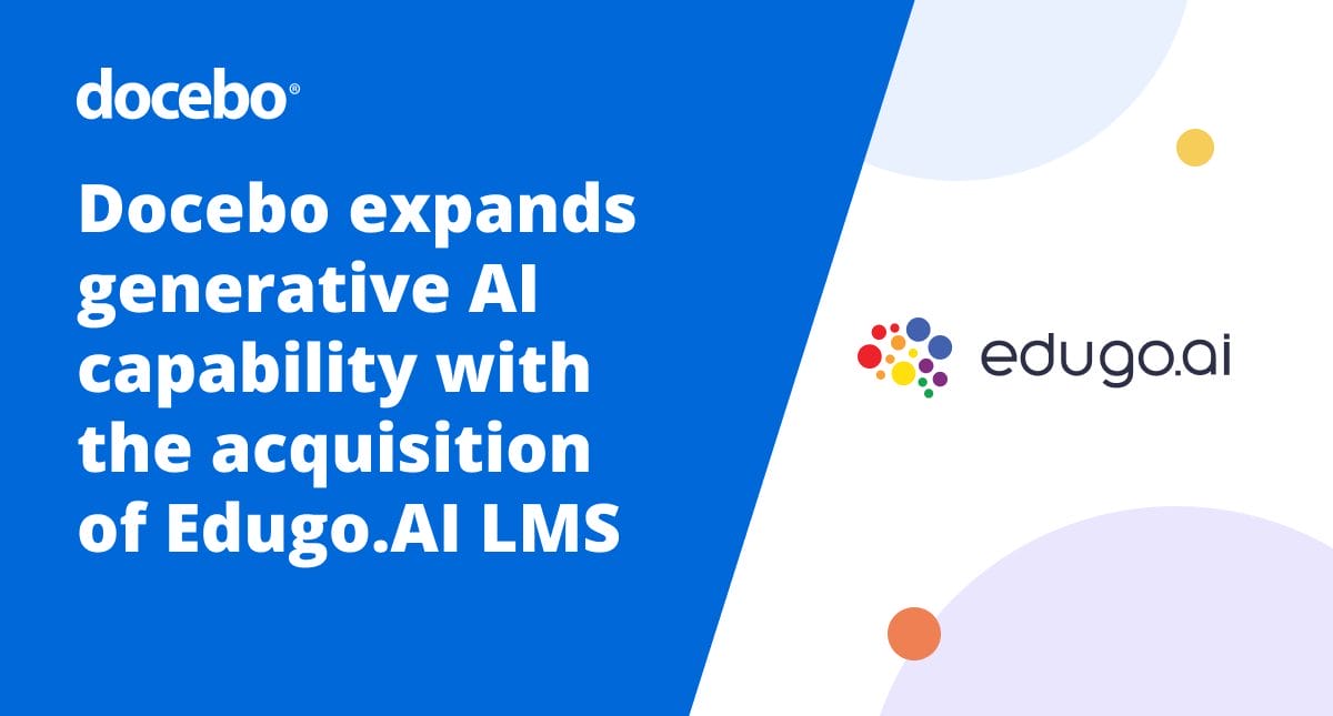 Docebo expands generative AI capability with the acquisition of Edugo.AI LMS